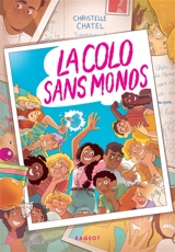 La colo sans monos - Christelle Chatel