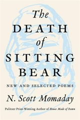The Death of Sitting Bear - N. Scott Momaday