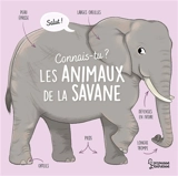Connais-tu les animaux de la savane ? - Agnès Besson