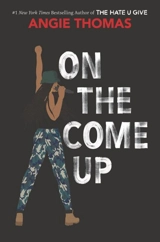 On the Come Up - Angie Thomas