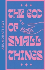 The God of Small Things - Arundhati Roy