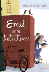Emil and the Detectives - Erich Kästner