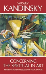 Concerning the Spiritual in Art - Wassily Kandinsky