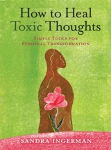How to Heal Toxic Thoughts - Sandra Ingerman
