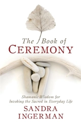 The Book of Ceremony - Sandra Ingerman