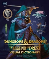 The Legend of Drizzt Visual Dictionary - Michael Witwer