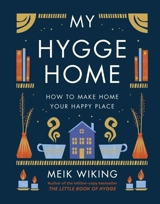 My Hygge Home - Meik Wiking