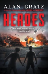 Heroes : Novel Pearl Harbord - Alan Gratz