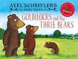 Goldilocks and the Three Bears - Scheffler, Axel (Ill)