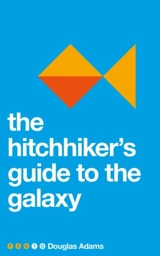 The Hitchhiker's Guide to the Galaxy - Adams, Douglas