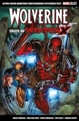 Wolverine : Tales of Weapon X - Marc Sumerak