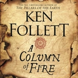 A Column of Fire - Ken Follett
