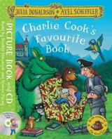Charlie Cook's Favourite Book : Book and CD Pack - Donaldson, Julia