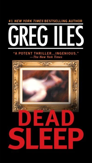 Dead Sleep - Greg Iles