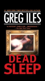 Dead Sleep - Greg Iles