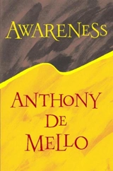 Awareness - Anthony De Mello
