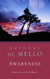 Awareness - Anthony De Mello