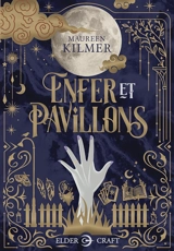 Enfer et Pavillons - Kilmer, Maureen
