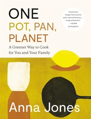 One : Pot, Pan, Planet - Anna Jones