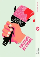 Politique de l'image - Régis Léger