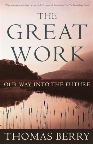 The Great Work - Thomas Berry
