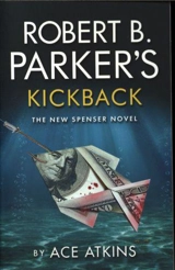 Robert B. Parker's Kickback - Ace Atkins