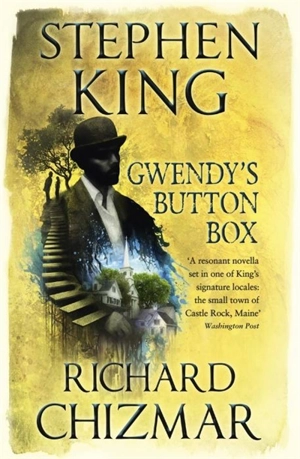 Gwendy's Button Box Vol. 1 - King, Stephen