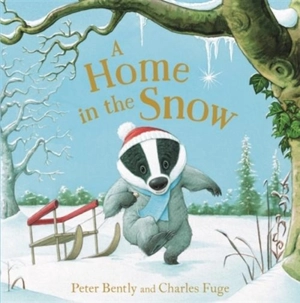 A Home in the Snow - Peter Bently