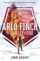Arlo Finch in the Valley of Fire - August, John