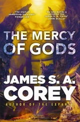 The Mercy of Gods - Corey, James S.A.