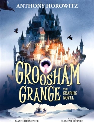Groosham Grange - Anthony Horowitz