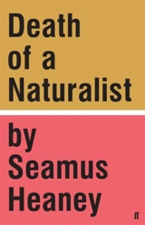 Death of a Naturalist - Seamus Heaney