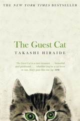 The Guest Cat - Takashi Hiraide