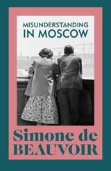 Misunderstanding in Moscow - Simone de Beauvoir