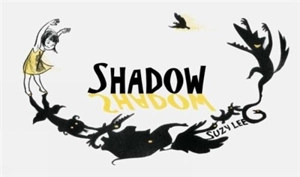 Shadow - Suzy Lee