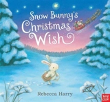Snow Bunny's Christmas Wish - Rebecca Harry