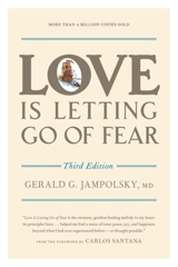 Love Is Letting Go of Fear - Gerald G. Jampolsky