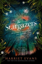 The Stargazers : The utterly engaging story of a house, a family, hidden secrets that - Evans, Harriet