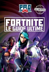 Fortnite : Le guide ultime - Berry, Naomi
