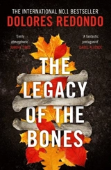 The Legacy of the Bones : The Batzan Trilogy Book Vol. 2 - Dolores Redondo