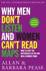 Why Men Don't Listen and Women Can't Read Maps - Allan Pease