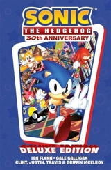 Sonic the Hedgehog 30th Anniversary Celebration : The Deluxe Edition - Ian Flynn