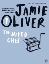 The Naked Chef Vol. 1 - Jamie Oliver