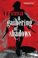 A Gathering of Shadows Vol. 2 - Schwab, V. E.