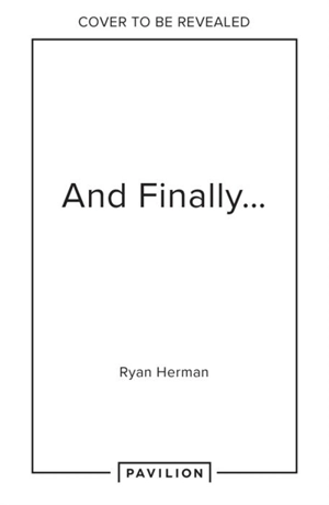 And Finally... - Ryan Herman