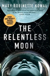 The Relentless Moon - Mary Robinette Kowal