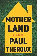 Mother Land - Paul Theroux