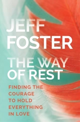The Way of Rest - Jeff Foster