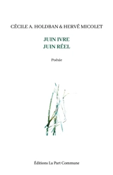 Juin ivre, juin réel - Cécile A. Holdban