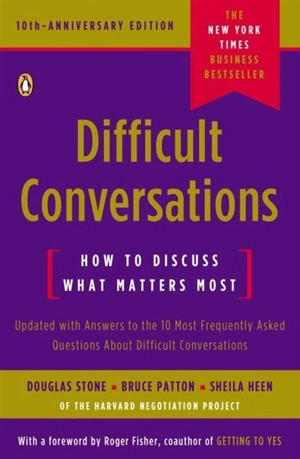 Difficult Conversations - Douglas Stone
